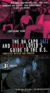 The Jazz & Blues Lover's Guide To The U.S. The Jazz & Blues Lover's Guide To The U.S.